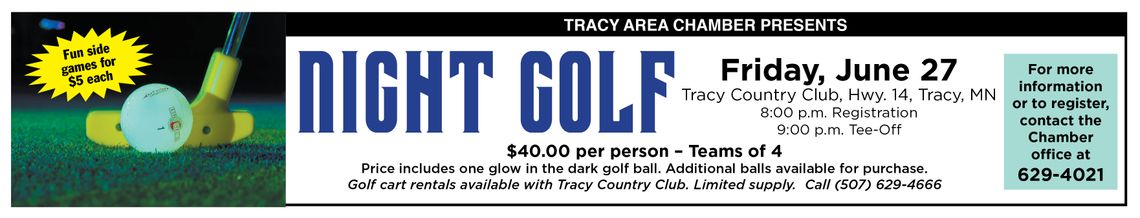 Tracy Area Chamber Night Golf Tracy Area Chamber Night Golf